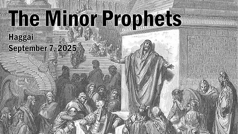 Haggai – Building the Temple and Hoping for the Messiah