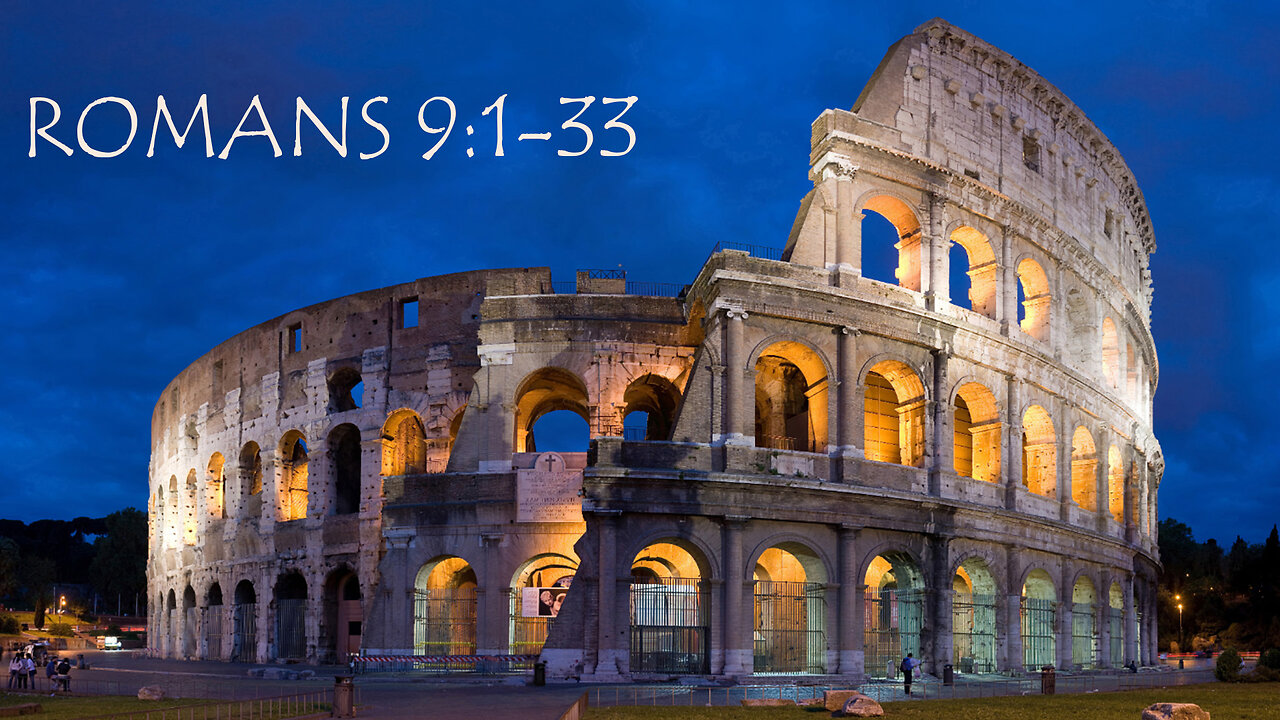 Romans 9:1-33 – What is Predestination?